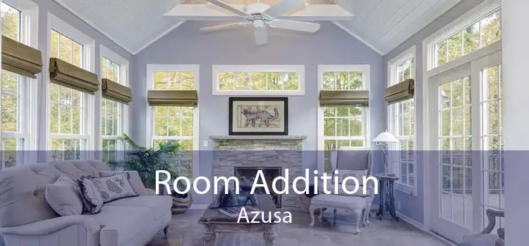 Room Addition Azusa